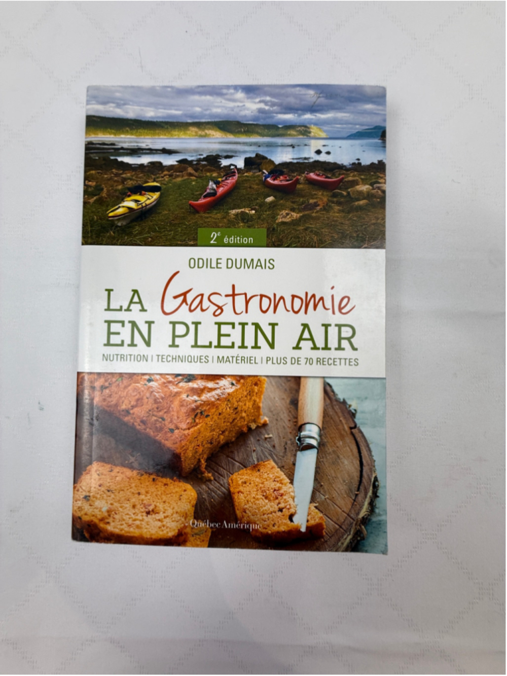 Odile Dumais, La Gastronomie en Plein Air Cookbook (French)